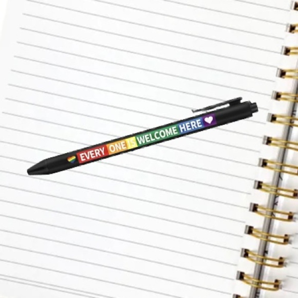 ‘Every One Is Welcome Here' PRIDE Pen (1)